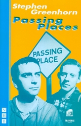 Passing Places (NHB Modern Plays) -  Stephen Greenhorn