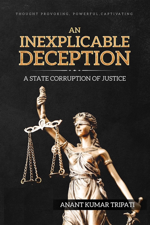 An Inexplicable Deception - Anant  Kumar Tripati