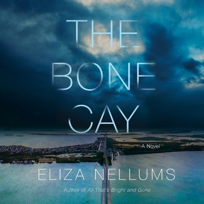 The Bone Cay - Eliza Nellums