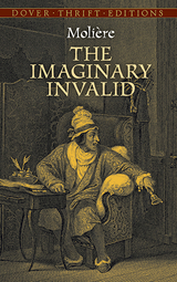 Imaginary Invalid -  Moliere