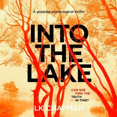 Into the Lake - L K Chapman