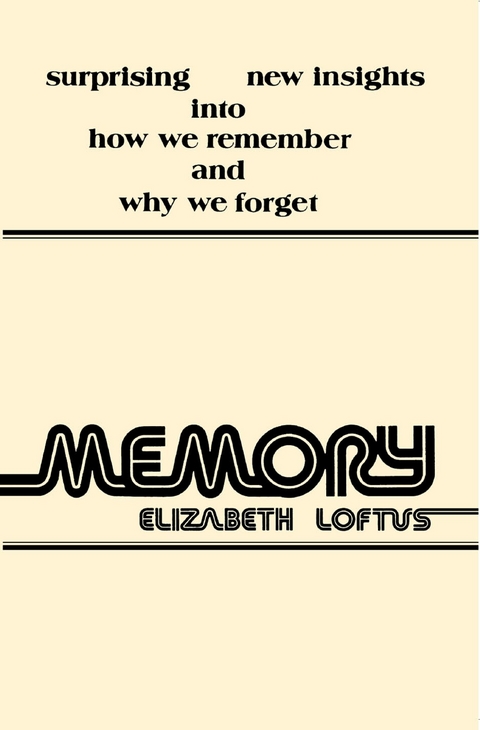 Memory -  Elizabeth F. Loftus