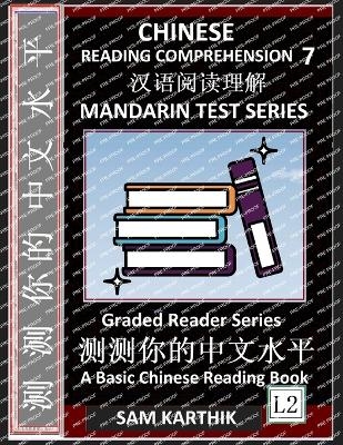 Chinese Reading Comprehension 7 - Sam Karthik