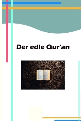 Der edle Qur'an - Abdllah Ibn Riyan