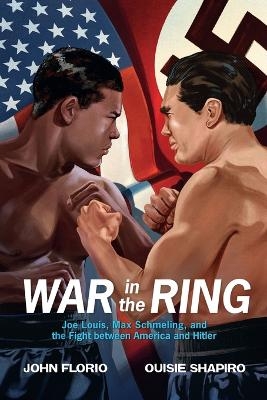 War in the Ring - John Florio, Ouisie Shapiro