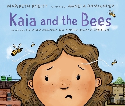 Kaia and the Bees - Maribeth Boelts