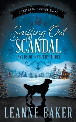 Sniffing Out Scandal - Leanne Baker