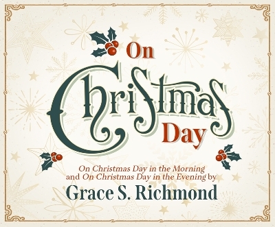 On Christmas Day - Grace S Richmond