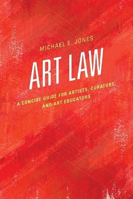 Art Law - Michael E. Jones