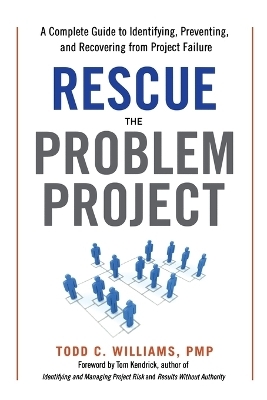 Rescue the Problem Project - Todd Williams, Tom Kendrick