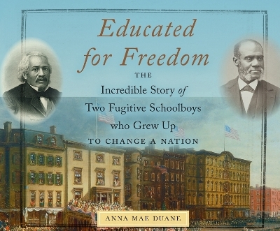 Educated for Freedom - Anna Mae Duane
