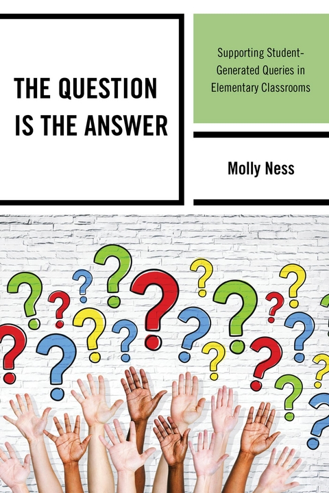 Question is the Answer -  Molly Ness