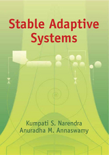 Stable Adaptive Systems -  Anuradha M. Annaswamy,  Kumpati S. Narendra