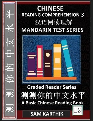 Chinese Reading Comprehension 3 - Sam Karthik
