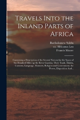 Travels Into the Inland Parts of Africa - Bartholomew Stibbs