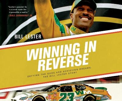 Winning in Reverse - Bill Lester, Jonathan Ingram