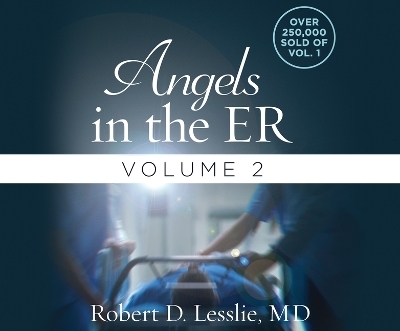 Angels in the Er Volume 2 - Dr Lesslie