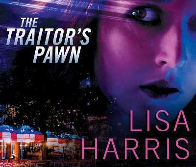 The Traitor's Pawn - Lisa Harris