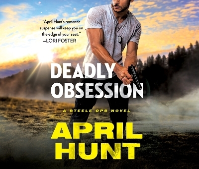 Deadly Obsession - April Hunt