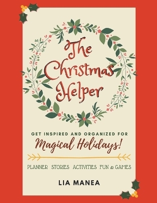 The Christmas Helper - Lia Manea