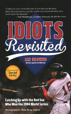 Idiots Revisited - Ian Browne