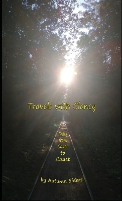 Travels with Clancy - Autumn Siders, Emilita Siders