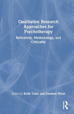 Qualitative Research Approaches for Psychotherapy - 