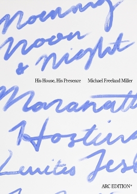 His House, His Presence - Michael Freeland Miller