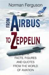 From Airbus to Zeppelin -  Norman Ferguson