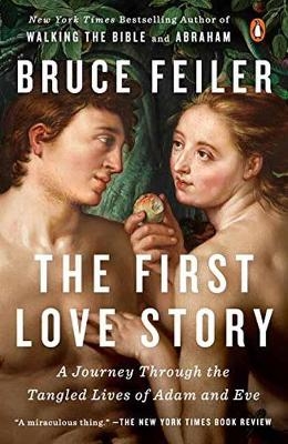 The First Love Story - Bruce Feiler