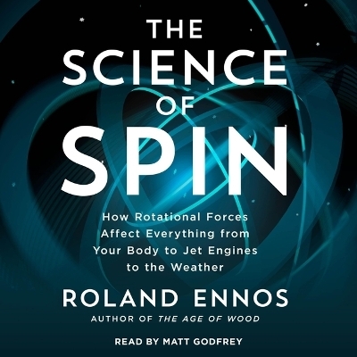 The Science of Spin - Roland Ennos