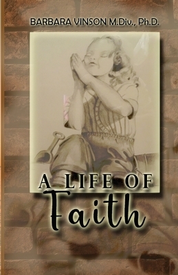 A Life of Faith - Barbara Vinson M DIV