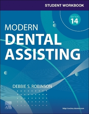 Student Workbook for Modern Dental Assisting with Flashcards - Debbie S. Robinson