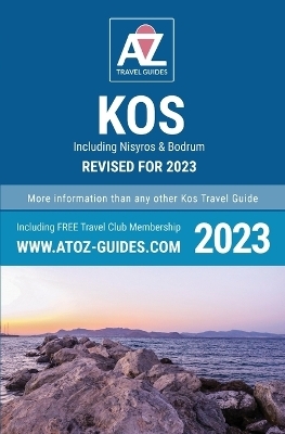 A to Z guide to Kos 2023, including Nisyros and Bodrum - Tony Oswin