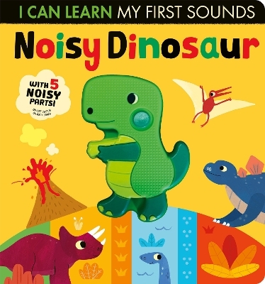 Noisy Dinosaur - Lauren Crisp