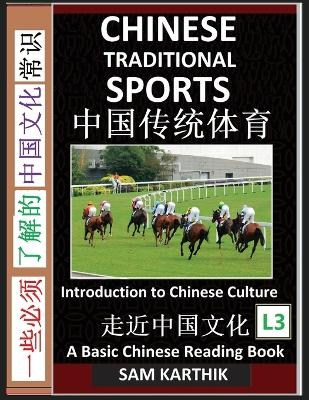 Chinese Traditional Sports - Sam Karthik