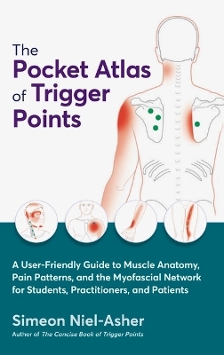 The Pocket Atlas of Trigger Points - Simeon Niel-Asher