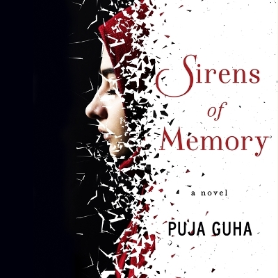 Sirens of Memory - Puja Guha