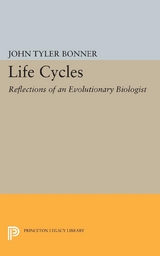 Life Cycles - John Tyler Bonner