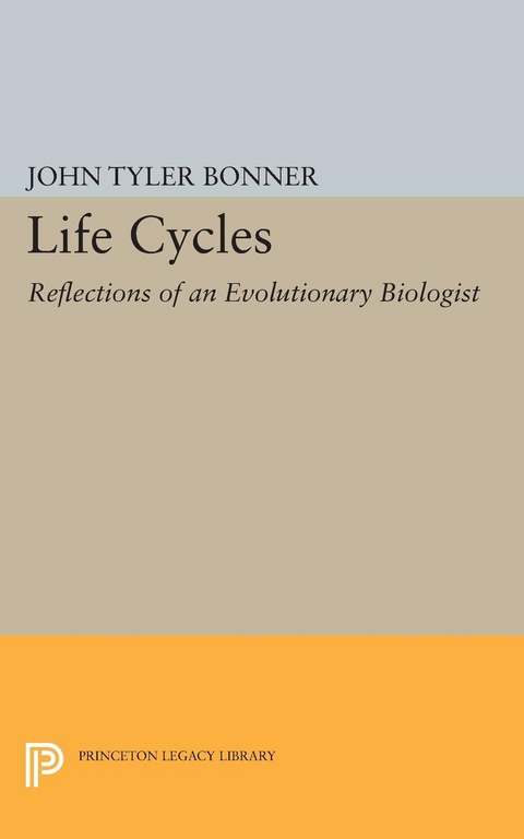 Life Cycles - John Tyler Bonner