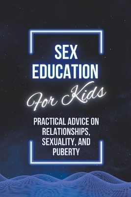 Sex Education For Kids - Patrick Johnson