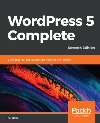 WordPress 5 Complete - Karol Król