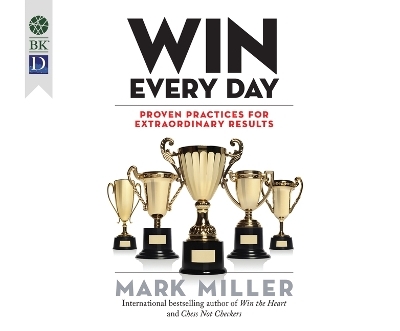 Win Every Day - Mark Miller