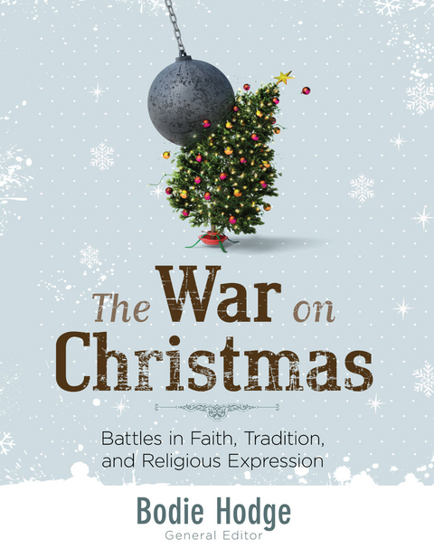 The War on Christmas - Bodie Hodge