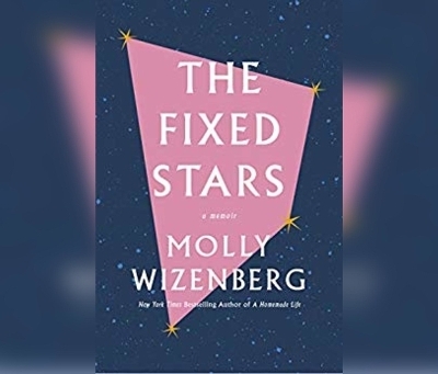 The Fixed Stars - Molly Wizenberg