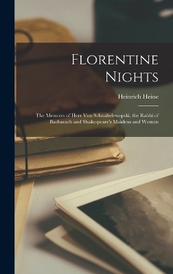 Florentine Nights - Heinrich Heine