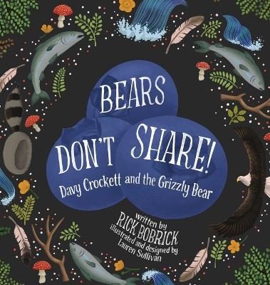 Bears Don't Share - Rick Bobrick