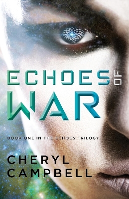 Echoes of War - Cheryl Campbell