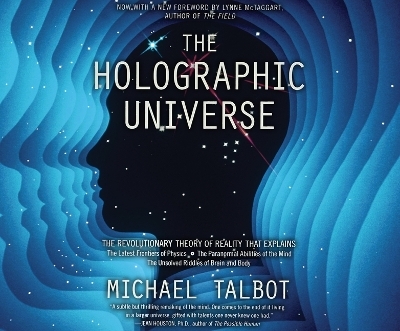 The Holographic Universe - Michael Talbot