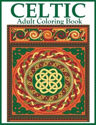 Celtic Adult Coloring Book -  Dylanna Press